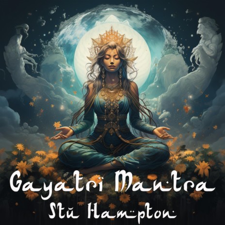Gayatri Mantra | Boomplay Music