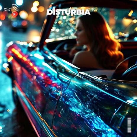 Disturbia ft. Melodyz Town | Boomplay Music