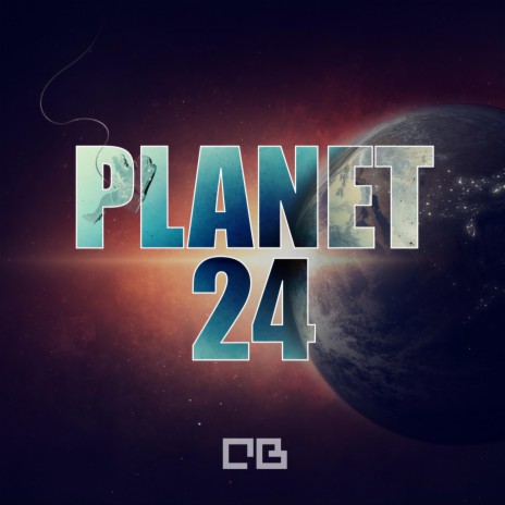 Planet 24 | Boomplay Music