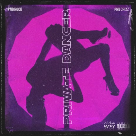 Private Dancer ft. PnB Rock | Boomplay Music