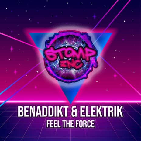 Feel The Force (Original Mix) ft. Elektrik