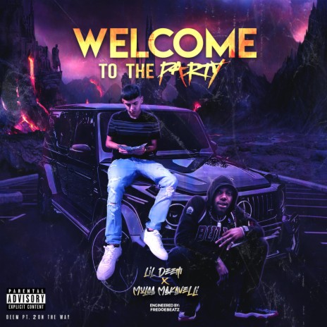 Welcome to the Party (feat. Mulaa Makavelli)