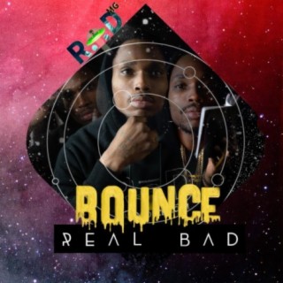 Bounce Real Bad
