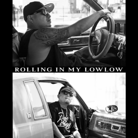 Rolling In My Low Low | Boomplay Music