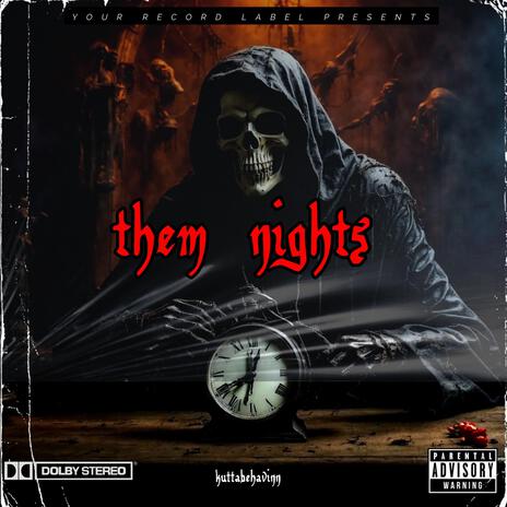 Them nights | Boomplay Music