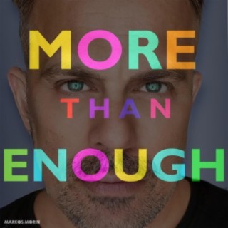 More Than Enough