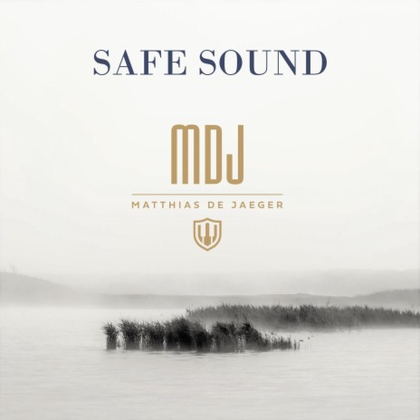 Safe Sound | Boomplay Music
