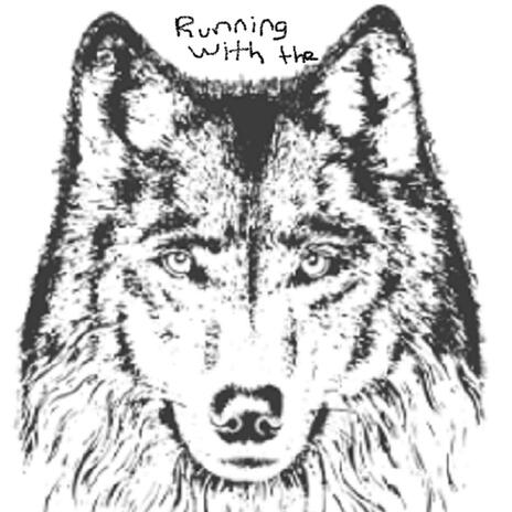 Runnin' with the Wolf | Boomplay Music