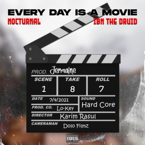 Every Day Is A Movie ft. Ib Da Druid | Boomplay Music