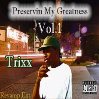 P.M.G. 1 (Preservin' My Greatness)