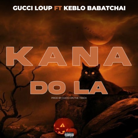 Kana do la | Boomplay Music