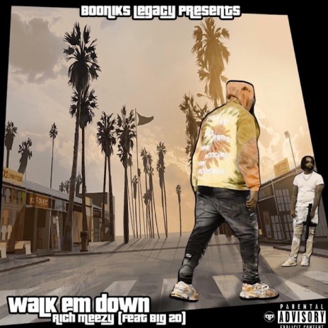 Walk Em Down (feat. Big 20) | Boomplay Music