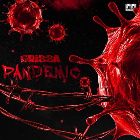 Pandemic (feat. Bxby Dré) | Boomplay Music