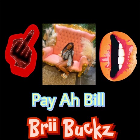 Pay Ah Bill | Boomplay Music