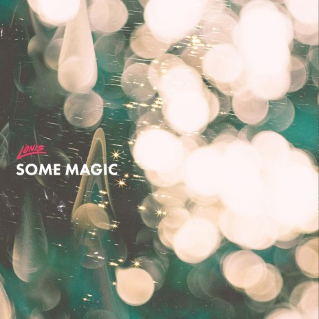 Some Magic | Boomplay Music