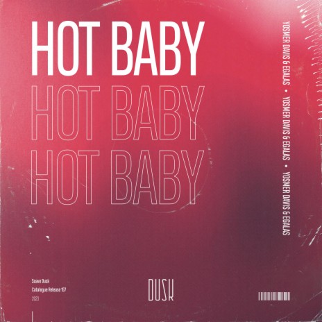 Hot Baby (Extended Mix) ft. EGalas | Boomplay Music
