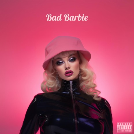 Bad Barbie | Boomplay Music