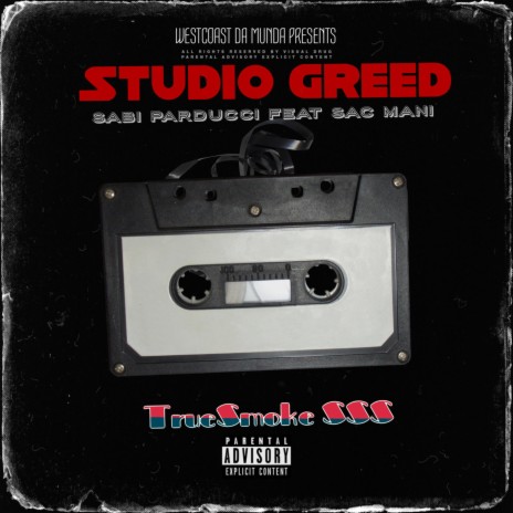 Studio Greed (feat. Sac Mani) | Boomplay Music
