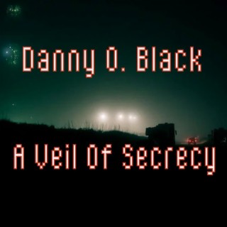 A Veil Of Secrecy