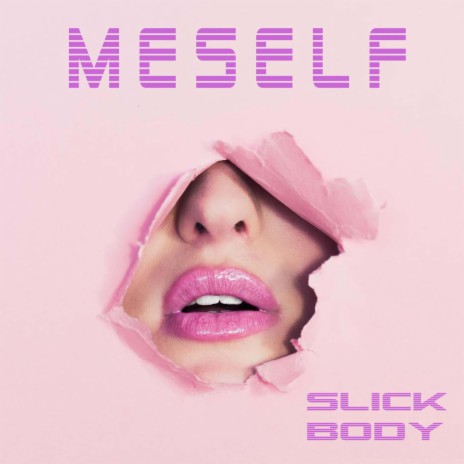 Slick Body | Boomplay Music