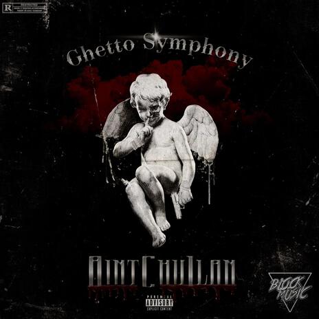 Ghetto Symphony | Boomplay Music