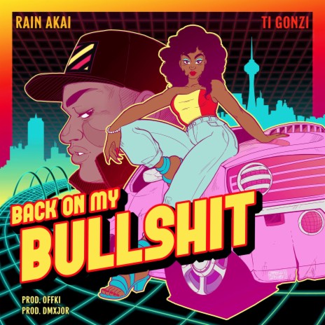 Back On My Bullshit (feat. Ti Gonzi) | Boomplay Music