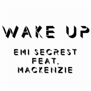 Wake UP (feat. Mackenzie)