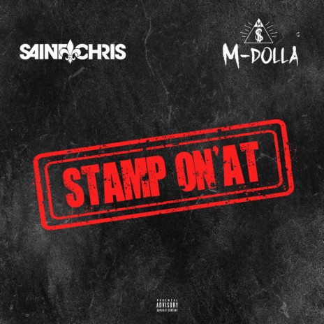 Stamp On'at (feat. Mdolla Sign) | Boomplay Music