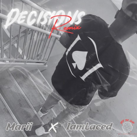 Decisions (IamLaced Remix) ft. IamLaced | Boomplay Music