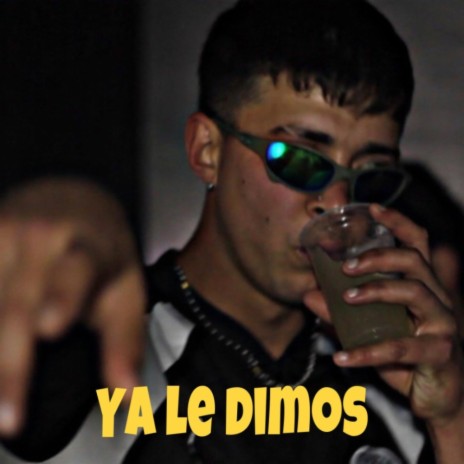 YA LE DIMOS | Boomplay Music