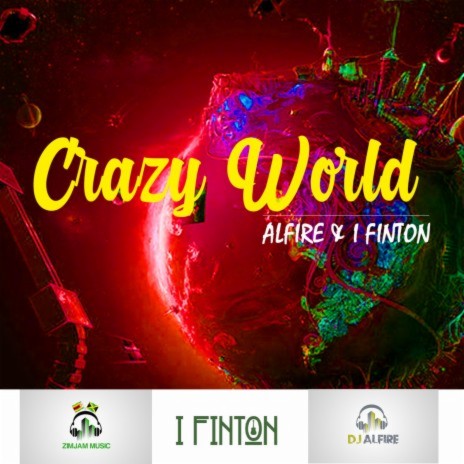 Crazy World ft. I Finton