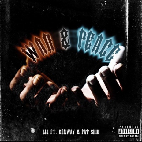 War & Peace ft. Conway the Machine & Fat Shid | Boomplay Music