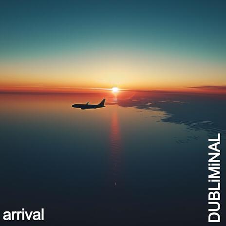 Arrival | Boomplay Music