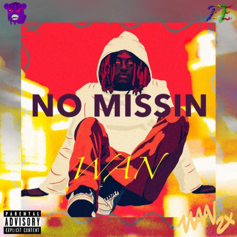 No Missin' | Boomplay Music