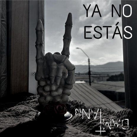 Ya no estás | Boomplay Music