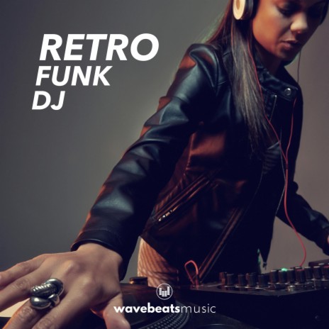 Retro Funk DJ