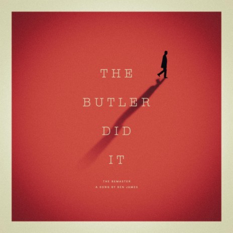 The Butler Did It | Boomplay Music