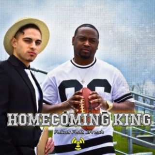 Homecoming King ft. J Fresh lyrics | Boomplay Music