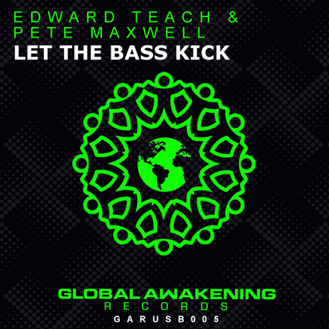 Let The Bass Kick ft. Edward Teach