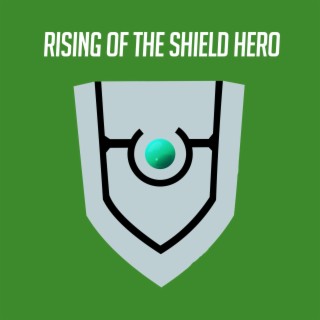 Rising of the Shield Hero