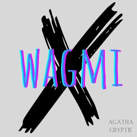 Wagmi X | Boomplay Music
