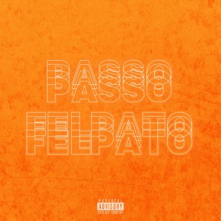 PASSO FELPATO lyrics | Boomplay Music