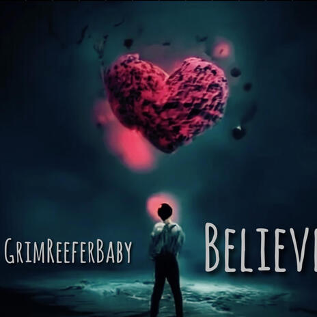 Believe | Boomplay Music