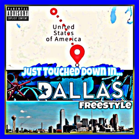 Just Touched Down In...Dallas(freestyle) | Boomplay Music