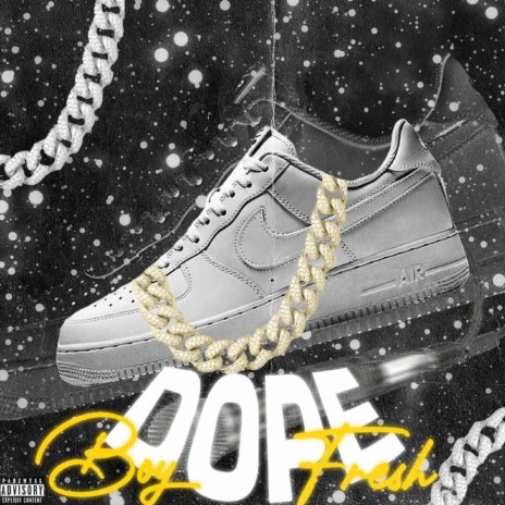 Dope Boy Fresh | Boomplay Music