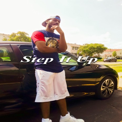 Step It Up | Boomplay Music