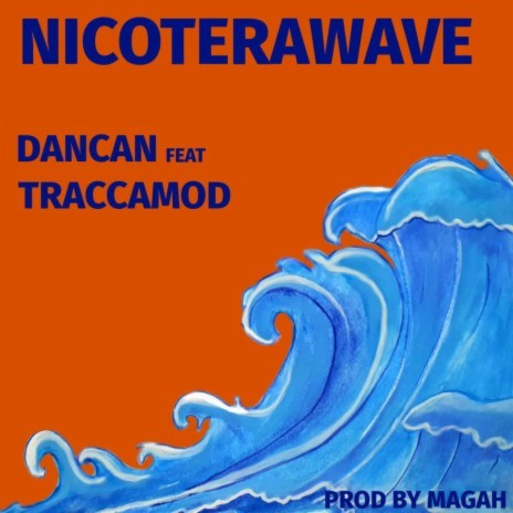 Nicotera wave ft. traccamod | Boomplay Music