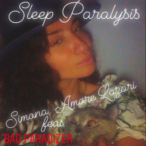 Sleep Paralysis (feat. Bad Paradizer) | Boomplay Music