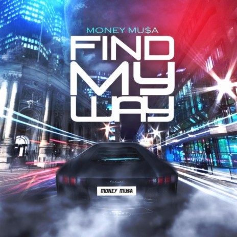 Find My Way | Boomplay Music