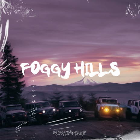 Foggy Hills ft. Ferreck Stnd